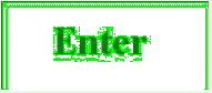 enter.jpg (48438 bytes)